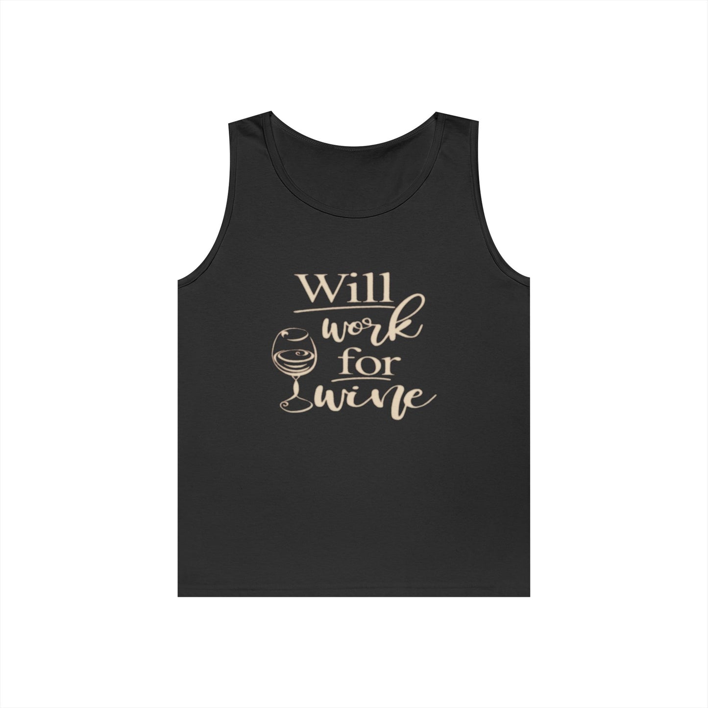 Will Work for Wine - Tank Top - Heavy Cotton
